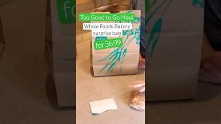 Too Good to Go Whole Foods bakery surprise bag #toogoodtogo #wholefoods #suprisebag