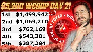 $5,200 WCOOP DAY 2 - The Most Money I've Ever Played For.