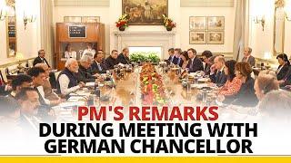 LIVE: PM Modi's remarks during meeting with German Chancellor Scholz