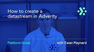 Adverity Platform Guide | How to create a datastream in Adverity