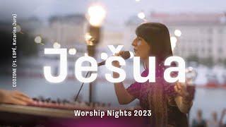 Ješua - GODZONE (Ft. ESPÉ, Katarína Jura) / Worship Nights 2023