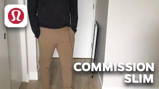 Lululemon Commission Slim  Men's Pant /Try-On