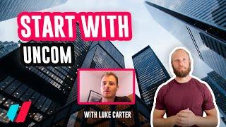 Using UNCOM To Launch Your Product with Luke Carter