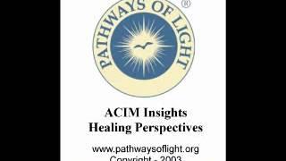 ACIM Insights - Lesson 165 - Pathways of Light