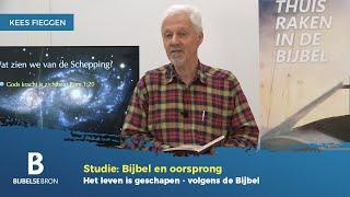 Bijbel en oorsprong -  Het leven is geschapen - volgens de Bijbel