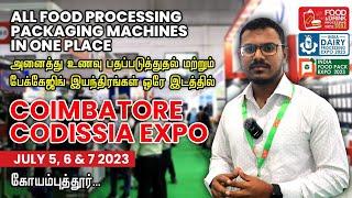 Codissia Coimbatore Expo I Explore the Latest Food Processing and Packaging Machines