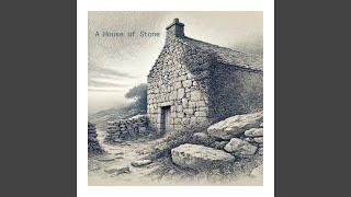 A House of Stone