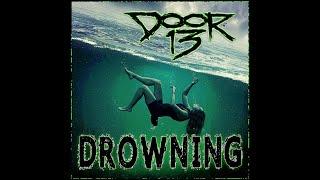 Door 13 - Drowning (Official video)