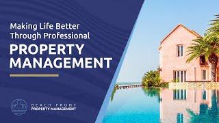 Beach Front Property Management: Your One-Stop Solution For Property Management Excellence 