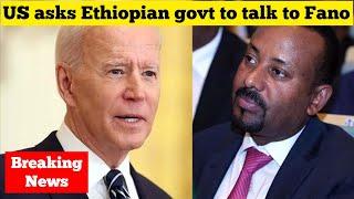 Breaking News Ethiopia: US asks Ethiopian govt to talk to Fano