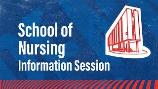 School of Nursing Information Session