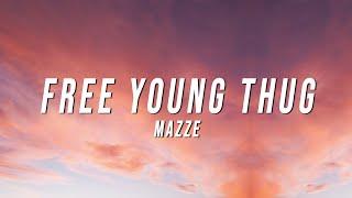 Mazze - Free Young Thug (Letra/Lyrics)