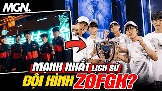 T1 ZOFGK Có Phải Đội Hình Mạnh Nhất Lịch Sử LMHT? | MGN Esports