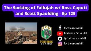 The Siege of Fallujah w/ Ross Caputi & Scott Spaulding - Ep 125