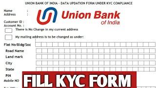 How to||Fill KYC form of UNION bank ||KYC form kaise bhare Union bank