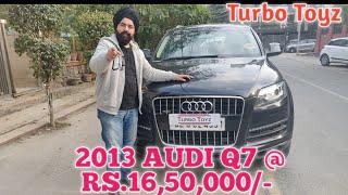 AUDI Q7 2013 @16,50,000/-।TURBO TOYZ।