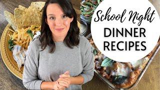 SCHOOL NIGHT DINNER RECIPES | Easy Meals for Busy Weeknights | Meal Ideas for Tired Homeschool Moms