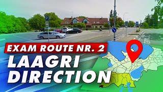 Exam Route Nr. 2, Laagri Direction