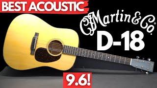 Martin D-18 (BEST Acoustic Guitar)