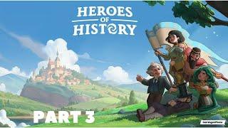 Heroes of History: Epic Empire Gameplay Walkthrough Part 3 | Android & iOS