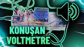 I Made a Talking Voltmeter with Arduino (I Shared Code and Schematic)