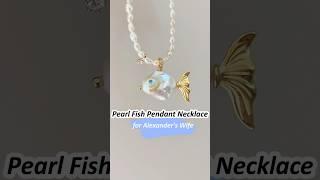 Check out this Pearl Fish Necklace! There’s truly only one of each