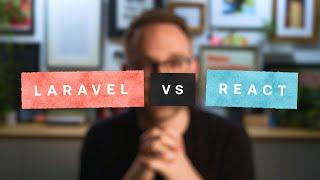 Laravel vs React