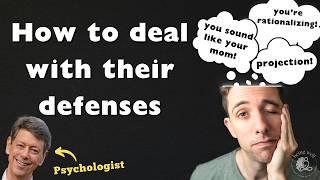 Dealing with Other People’s Defenses: How to Solve Most Arguments | Being Well