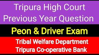 Tripura High Court Previous Year Important Questions Peon & Driver