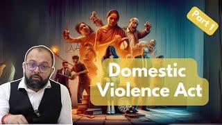 Learn the Domestic Violence Act Part 1