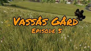 Vassås Gård Episode 5 (Farming Simulator 22) - Den Forbanna Episoden