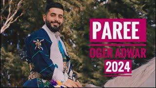 Oger Adwar | Paree 2024 [Official Video Clip]