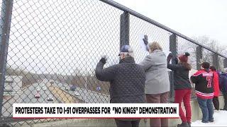 Protesters take to I-91 overpasses for ‘No Kings’ demonstration