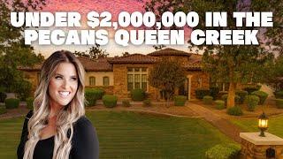 Under $2,000,000 in the Pecans Queen Creek