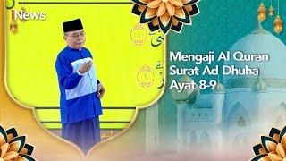 Ngaji Yuk: Belajar Mengaji Al Quran Surat Ad Dhuha Ayat 8-9 | CHI | 22/06