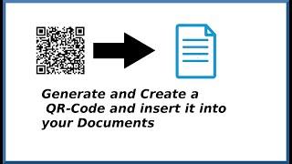 Generate and Insert a QR-Code into your Documents - Howto Video