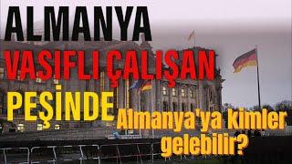 Almanya'ya kimler resmi olarak gelebilir? Nasil gelebilir?