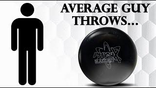 Average Guy Throws... Physix Blackout