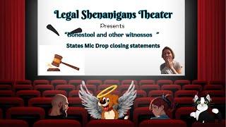 Legal Shenanigans Theater presents Witnesses and the dingleberry