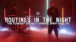 Twenty One Pilots - Routines In The Night (The Tonight Show Starring Jimmy Fallon Studio Version)