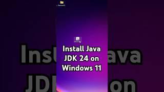 How to Install Java JDK 24 on Windows 11