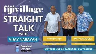 Mangal and Akauola to appear on fijivillage Straight Talk With Vijay Narayan at 7 tonight