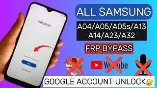 All Samsung A04/A05/A05s/A13/A14/A23/A32 || FRP Bypass || Google Account Unlock || ADB Fail