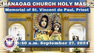 CATHOLIC MASS  OUR LADY OF MANAOAG CHURCH LIVE MASS TODAY Sep 27, 2024  5:41a.m. Holy Rosary