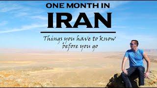 ONE MONTH IN IRAN - 01 - Things to know before you go to Iran