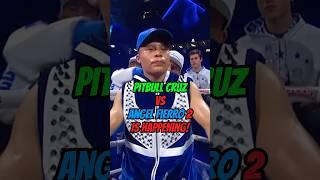 PITBULL CRUZ VS ANGEL FIERRO 2 IS GOING TO BE A CRAZY FIGHT!#trending #youtubeshorts #viralvideo