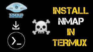 Install Nmap in Termux | Termux Tutorial