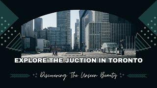 A Unique are in Toronto called "The Junction"