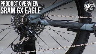 SRAM GX Eagle - Best Drivetrain for the Money? | Product Overview