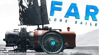 Surviving in the Land Raft! - Far: Lone Sails Gameplay